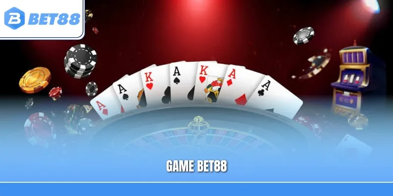 Game Bet88 – Khám Phá Thế Giới Cá Cược Trực Tuyến Đa Dạng